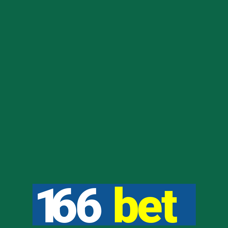 166 bet